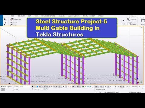Steel Structure Project 5 Multi Gable Building in Tekla Structures