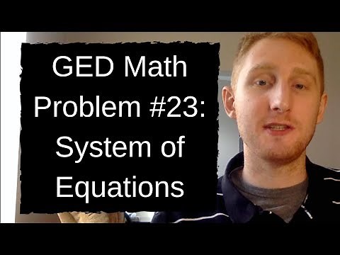 Solving System of Equations - GED Math Problem of the Day #23