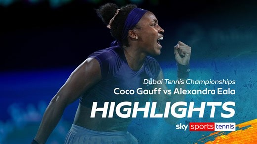 Coco Gauff vs Alexandra Eala | Dubai Tennis Championships highlights