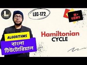 🔴 Hamiltonian Cycle (Backtracking) - Part 2 | বাংলা টিউটোরিয়াল | Lecturelia 🔴