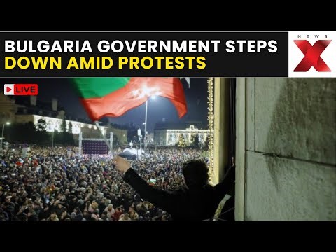 Bulgaria Street Protests LIVE | Bulgarian government resigns after weeks of street protests