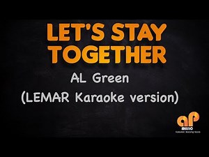 LET'S STAY TOGETHER - Al Green (LEMAR KARAOKE VERSION)