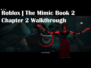 Roblox | The Mimic Book 2 Chapter 2 Walkthrough