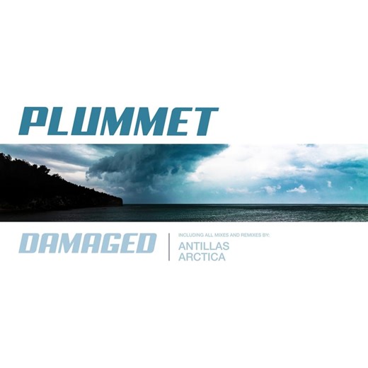 Plummet – Damaged (Antilllas Remix Radio Edit)