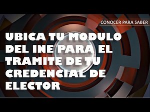 localiza tu modulo del INE para tramitar tu credencial de elector, y realiza tu cita en linea