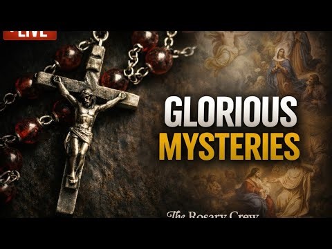 Live Rosary- Glorious Mysteries