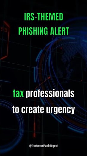 IRS-Themed Phishing Hits 29K Users — RMM Malware Targets Windows