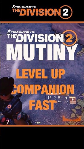 Level Up Companions FAST in The Division 2 #CompanionSystem #LevelUpCompanionsFast