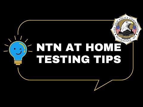 NTN AT HOME TESTING TIPS