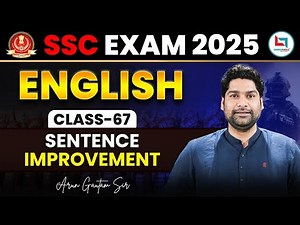 SSC 2025 | English Practice - Sentence Improvement | English PYQ'S Revision 67 | By Arun Gautam Sir