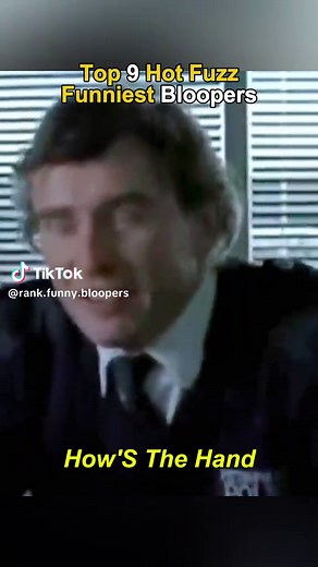 Top 9 Hot fuzz funniest Bloopers #celebrity #blooper #hotfuzz #fyp #tiktok