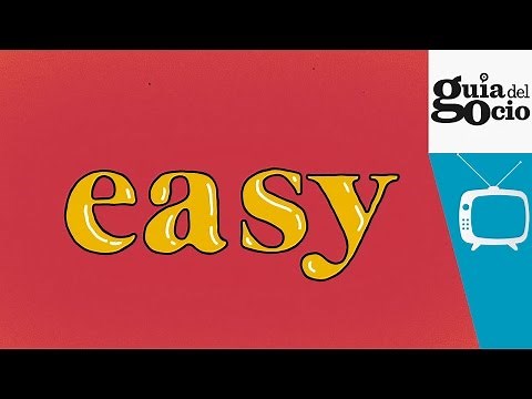 Easy ( Season 1 ) - Trailer VOSE