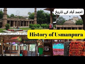 The Usmanpura - Historical place of Ahmedabad - Shrine of sufi saint - History of Usmanpura-