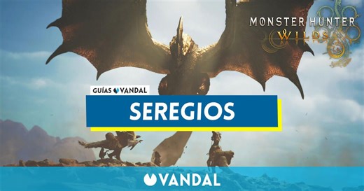 Seregios en Monster Hunter Wilds: Cómo derrotarle y recompensas