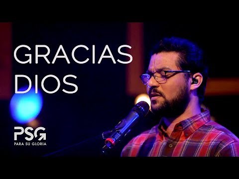 PARA SU GLORIA - Gracias Dios (en vivo)