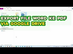Cara Merubah Atau Export File Word ke PDF Melalui Fitur Yang Ada di Google Drive