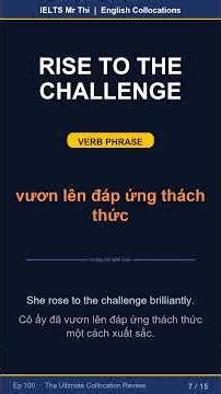 Ep100 - Chủ Đề Tổng Ôn Collocations Quan Trọng - 15 Collocations Cho IELTS Band 5-7