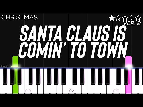 Christmas - Santa Claus Is Comin’ To Town | EASY Piano Tutorial