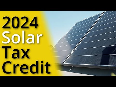 The Solar Tax Credit Explained [2024]