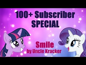 PMV - Smile by Uncle Kracker (100+ Subscriber Special!)