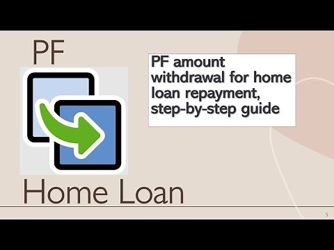 65. PF withdrawal for home loan repayment, step by step guide