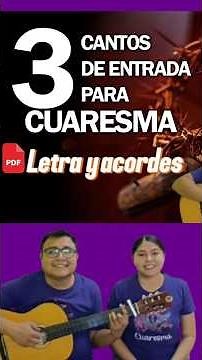 Cantos de entrada CUARESMA #catolicos #musica #coros #cuaresma