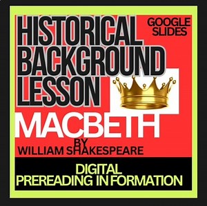 Macbeth by William Shakespeare | History & Literature Google Slides Lesson