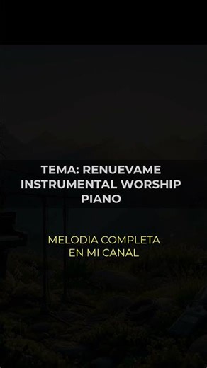 Renuevame Señor Jesús | Adoración instrumental Piano