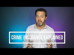 Crime Insurance Explained | What is Commercial Crime Insurance