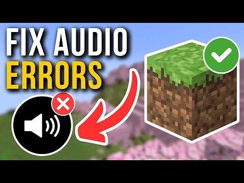 How To Fix Minecraft Audio Not Working - Full Tutorial