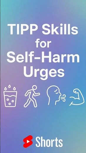 TIPP Skills for Self-Harm Urges | DBT Distress Tolerance