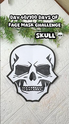 Day 60 ❤️ Skull face mask 💀 | how to make skull mask #shorts #youtubeshorts #viral #diy #trending