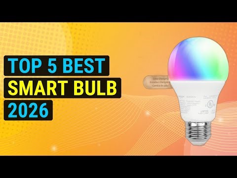 Top 5 Best Smart Bulb 2026 | Top Smart Light Bulbs