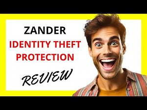 🔥 Zander Identity Theft Protection Review: Comprehensive Security with Excellent Support
