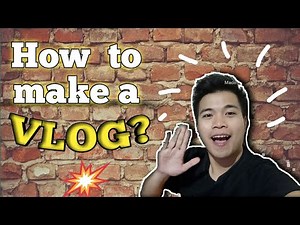 HOW TO START A VLOG? #1