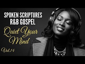God Is Calming Your Mind Tonight | Scriptures for Deep Rest | R&B Gospel