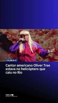 American singer Oliver Tree was on the helicopter that crashed in Rio