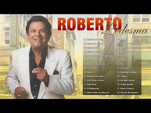 Roberto Ledesma Mis Mejores Boleros - Lo Mejor De Roberto Ledesma - Grandes Boleros De Oro