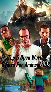 Top 5 open world games for Android/iOS