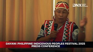 DAYAW - Philippine Indigenous Peoples Festival 2025 press conference. | DNX News | Facebook