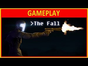 The Fall | GAMEPLAY