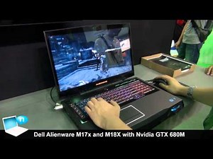 Dell Alienware M17X M18X with Nvidia GTX 680m