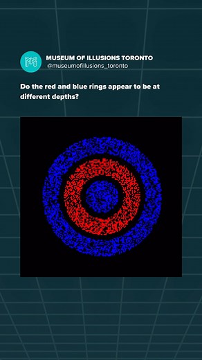 Museum of Illusions Toronto on Instagram: "No problem! Here’s the information about chromostereopsis This fascinating visual phenomenon, known as chromostereopsis, creates an illusion of depth using only color. Most viewers perceive the red rings as closer and the blue rings as farther away, despite all rings being on the same plane. This effect occurs due to how our eyes process different wavelengths of light. Red light is refracted less than blue light by the eye’s lens, causing a slight dispa