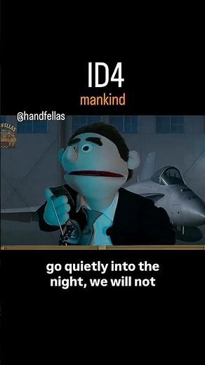 ID4 INDEPENDENCE DAY mankind HANDFELLAS parody