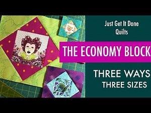Economy Block - Fussy Cut - Three Methods, Three Sizes