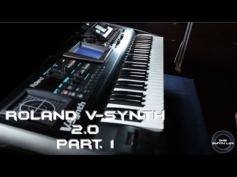 Roland V-Synth 2.0 Part. 1 | No Talking |