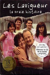 Les Lavigueur, la vraie histoire (2008) - TV Show