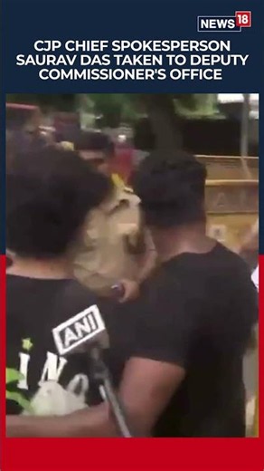CJP Spokesperson Saurav Das Taken to Deputy Commissioner's Office | Parliament March | News18
