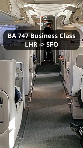 BA Boeing 747 Business Class LHR to SFO