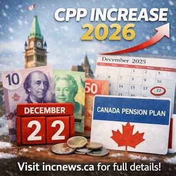 Last CPP Payment To Be Sent Canada-Wide On December 22, Before January 2026 Increase